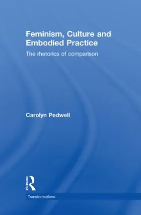 Pedwell |  Feminism, Culture and Embodied Practice | Buch |  Sack Fachmedien