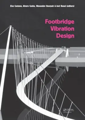 Caetano / Cunha / Hoorpah |  Footbridge Vibration Design | Buch |  Sack Fachmedien