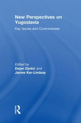 Djoki¿ / Djokic / Ker-Lindsay |  New Perspectives on Yugoslavia | Buch |  Sack Fachmedien