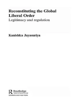 Jayasuriya |  Reconstituting the Global Liberal Order | Buch |  Sack Fachmedien