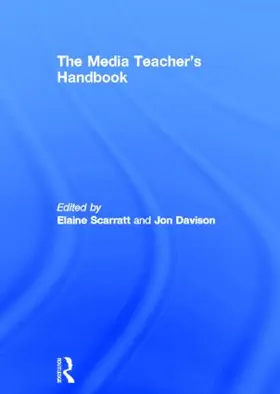 Scarratt / Davison | The Media Teacher's Handbook | Buch | 978-0-415-49993-4 | sack.de