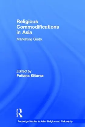 Kitiarsa |  Religious Commodifications in Asia | Buch |  Sack Fachmedien