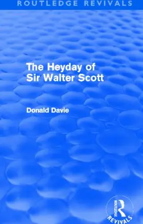 Davie | The Heyday of Sir Walter Scott | Buch | 978-0-415-50041-8 | sack.de