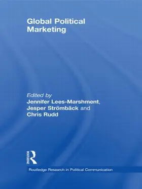 Lees-Marshment / Rudd / Stromback |  Global Political Marketing | Buch |  Sack Fachmedien