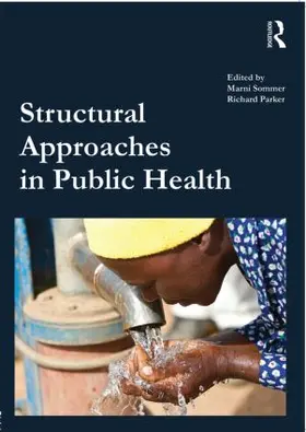 Sommer / Parker | Structural Approaches in Public Health | Buch | 978-0-415-50086-9 | sack.de