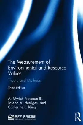 Freeman III / Herriges / Kling |  The Measurement of Environmental and Resource Values | Buch |  Sack Fachmedien