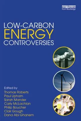 Roberts / Upham / Mclachlan |  Low-Carbon Energy Controversies | Buch |  Sack Fachmedien