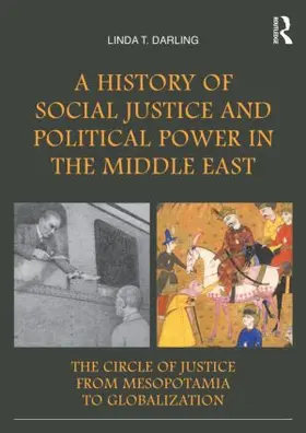 Darling | A History of Social Justice and Political Power in the Middle East | Buch | 978-0-415-50362-4 | sack.de