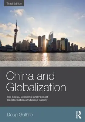 Guthrie |  China and Globalization | Buch |  Sack Fachmedien