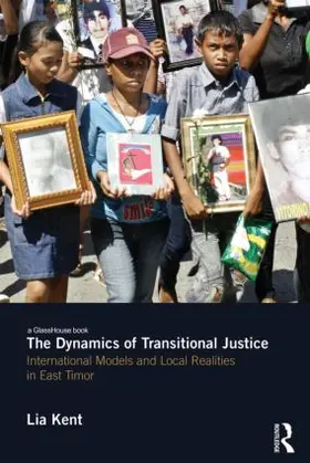 Kent |  The Dynamics of Transitional Justice | Buch |  Sack Fachmedien