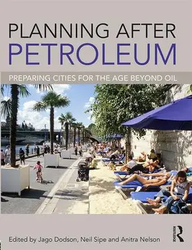 Dodson / Sipe / Nelson |  Planning After Petroleum | Buch |  Sack Fachmedien