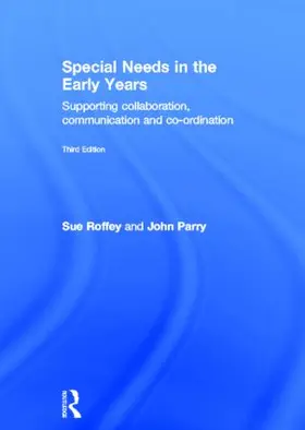 Roffey / Parry |  Special Needs in the Early Years | Buch |  Sack Fachmedien