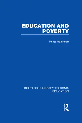 Robinson |  Education and Poverty (RLE Edu L) | Buch |  Sack Fachmedien
