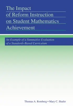 Romberg / Shafer |  The Impact of Reform Instruction on Student Mathematics Achievement | Buch |  Sack Fachmedien