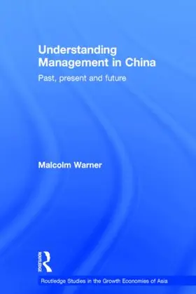 Warner | Understanding Management in China | Buch | 978-0-415-50611-3 | sack.de