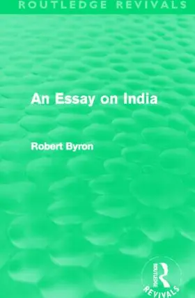 Byron |  An Essay on India (Routledge Revivals) | Buch |  Sack Fachmedien