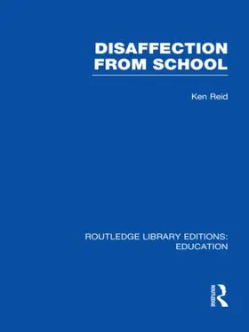Hargreaves / Hester / Mellor |  Disaffection From School (RLE Edu M) | Buch |  Sack Fachmedien