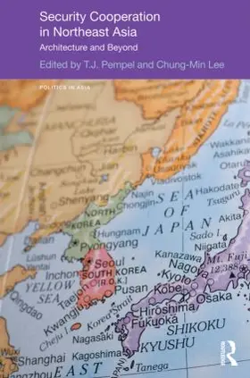 Pempel / Lee | Security Cooperation in Northeast Asia | Buch | 978-0-415-50695-3 | sack.de
