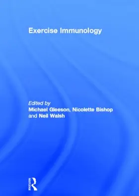 Gleeson / Bishop / Walsh |  Exercise Immunology | Buch |  Sack Fachmedien