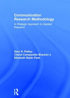 Pettey / Bracken / Pask |  Communication Research Methodology | Buch |  Sack Fachmedien