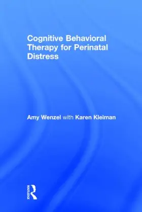 Wenzel / Kleiman |  Cognitive Behavioral Therapy for Perinatal Distress | Buch |  Sack Fachmedien