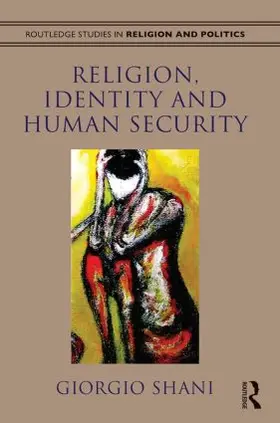Shani |  Religion, Identity and Human Security | Buch |  Sack Fachmedien