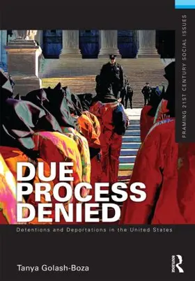 Golash-Boza | Due Process Denied | Buch | 978-0-415-50930-5 | sack.de