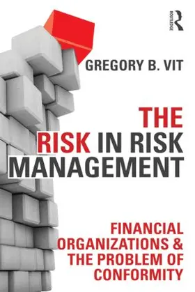 Vit | The Risk in Risk Management | Buch | 978-0-415-50985-5 | www2.sack.de