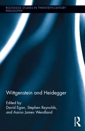Egan / Reynolds / Wendland |  Wittgenstein and Heidegger | Buch |  Sack Fachmedien