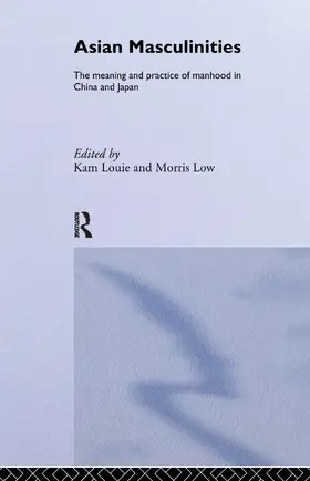Louie / Low |  Asian Masculinities | Buch |  Sack Fachmedien