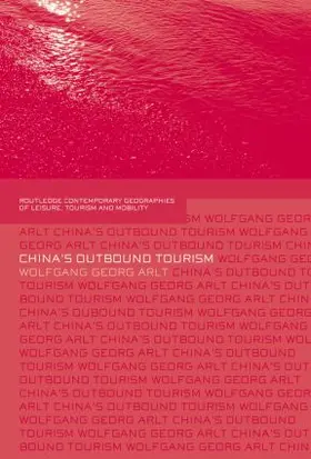 Arlt | China's Outbound Tourism | Buch | 978-0-415-51154-4 | sack.de