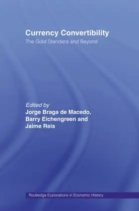 Eichengreen / Reis / de Macedo | Currency Convertibility | Buch | 978-0-415-51354-8 | sack.de
