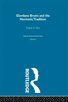 Yates |  Giordano Bruno & Hermetic Trad | Buch |  Sack Fachmedien