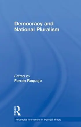 Requejo | Democracy and National Pluralism | Buch | 978-0-415-51386-9 | sack.de