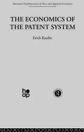 Kaufer |  The Economics of the Patent System | Buch |  Sack Fachmedien
