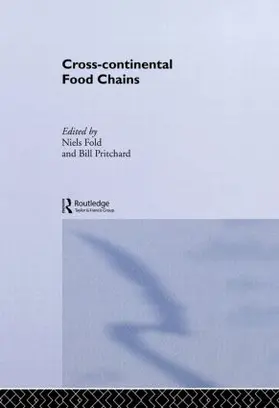 Fold / Pritchard |  Cross-Continental Agro-Food Chains | Buch |  Sack Fachmedien