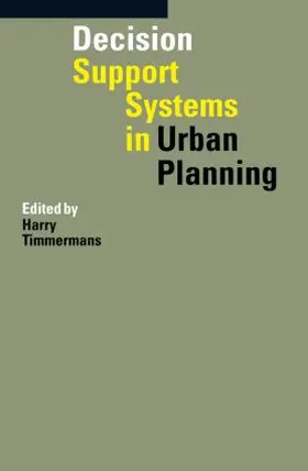 Timmermans | Decision Support Systems in Urban Planning | Buch | 978-0-415-51441-5 | www2.sack.de