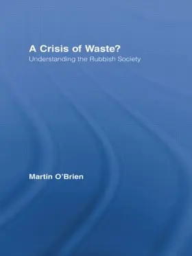 O'Brien | A Crisis of Waste? | Buch | 978-0-415-51472-9 | sack.de
