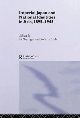 Cribb / Li |  Imperial Japan and National Identities in Asia, 1895-1945 | Buch |  Sack Fachmedien