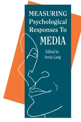 Lang | Measuring Psychological Responses To Media Messages | Buch | 978-0-415-51556-6 | sack.de