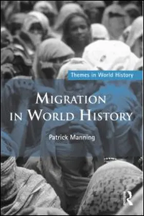 Manning |  Migration in World History | Buch |  Sack Fachmedien