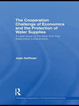 Hoffman |  The Cooperation Challenge of Economics and the Protection of Water Supplies | Buch |  Sack Fachmedien