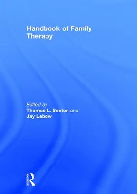 Sexton / Lebow |  Handbook of Family Therapy | Buch |  Sack Fachmedien