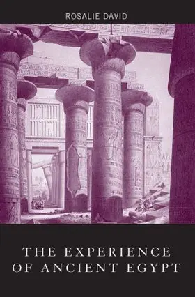 David | The Experience of Ancient Egypt | Buch | 978-0-415-51858-1 | sack.de