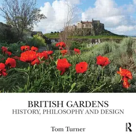 Turner |  British Gardens | Buch |  Sack Fachmedien
