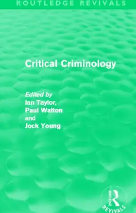 Taylor / Walton / Young |  Critical Criminology | Buch |  Sack Fachmedien