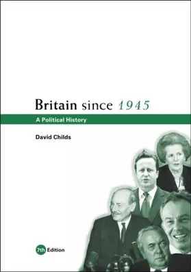 Childs |  Britain since 1945 | Buch |  Sack Fachmedien