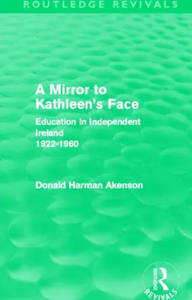 Akenson |  A Mirror to Kathleen's Face | Buch |  Sack Fachmedien