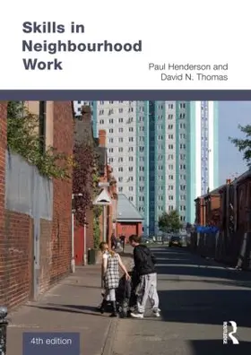 Henderson / Thomas | Skills in Neighbourhood Work | Buch | 978-0-415-52001-0 | sack.de