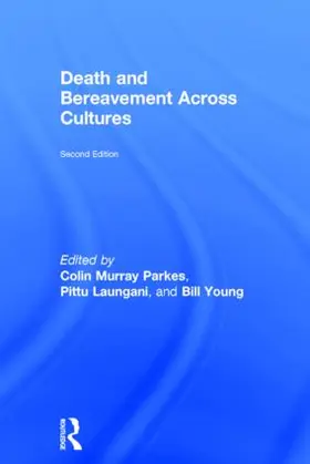Parkes / Laungani / Young |  Death and Bereavement Across Cultures | Buch |  Sack Fachmedien